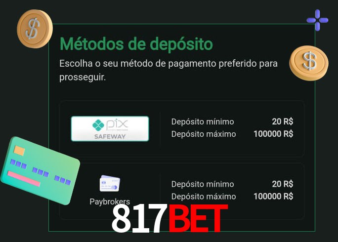 O cassino 817BETbet oferece uma grande variedade de métodos de pagamento